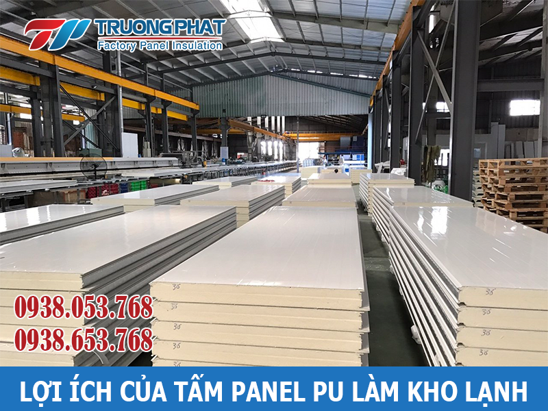 Lợi ích của Tấm Panel Pu Làm Kho Lạnh