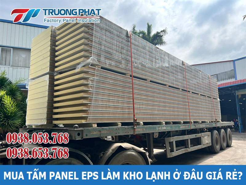 Mua Tấm Panel EPS Làm Kho Lạnh ở đâu giá rẻ tại TPHCM