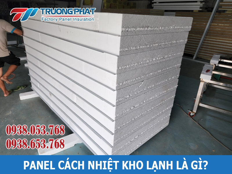 Panel cách nhiệt kho lạnh là gì