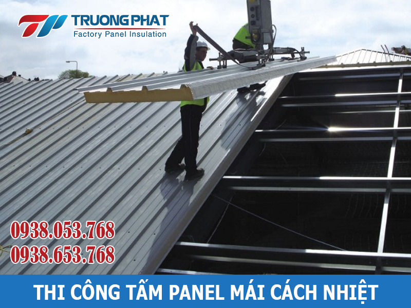 Hướng dẫn thi công tấm panel mái cách nhiệt